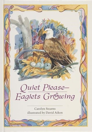 bokomslag Quiet Please-Eaglets Growing