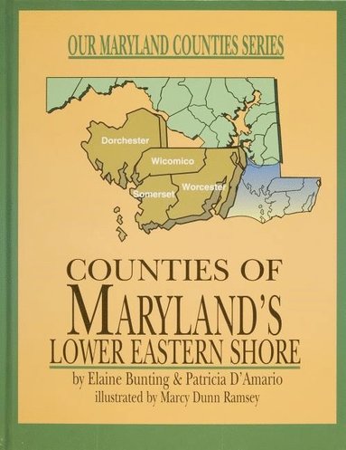bokomslag Counties of Marylands Lower Eastern Shore