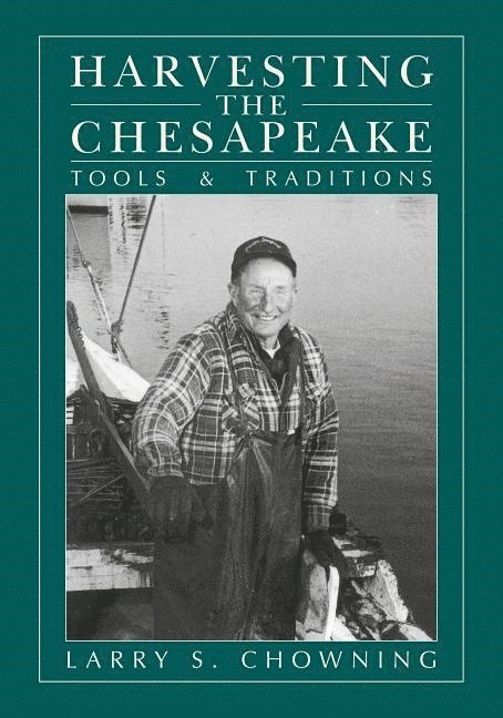 Harvesting the Chesapeake 1