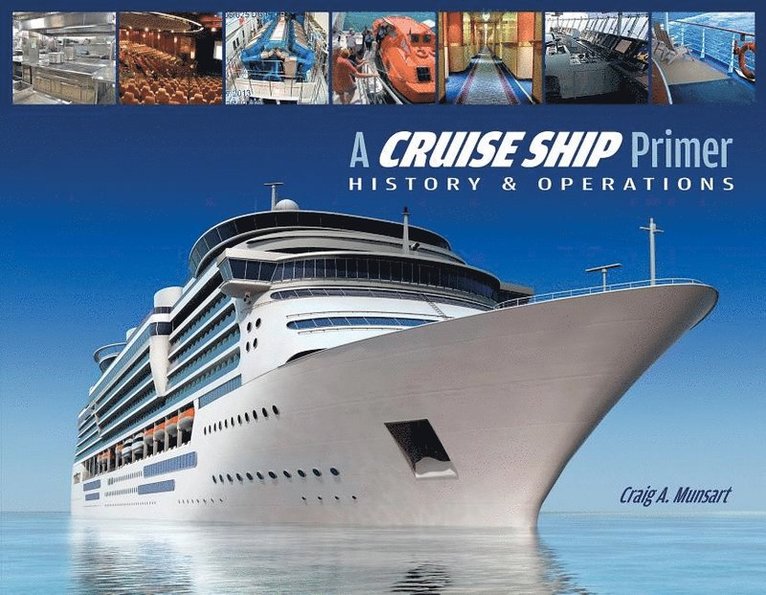 A Cruise Ship Primer 1