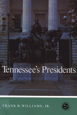 bokomslag Tennessee'S Presidents