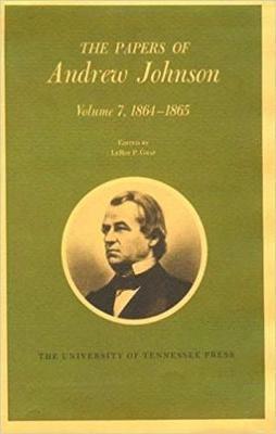 Andrew Johnson - Papers of Andrew Johnson, Inbunden