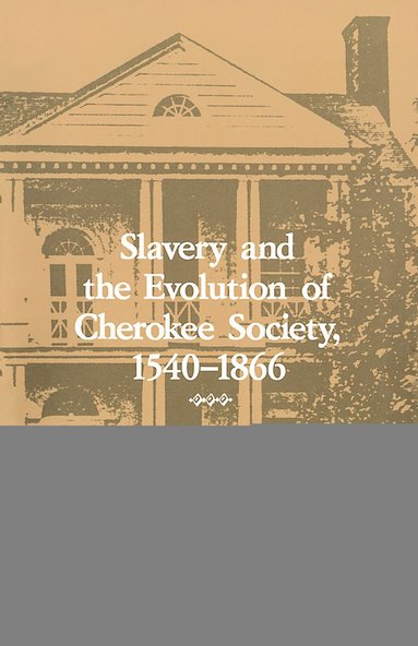 bokomslag Slavery Evolution Cherokee Society