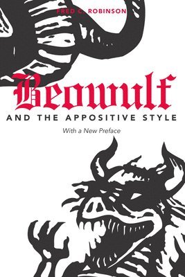 bokomslag Beowulf and the Appositive Style