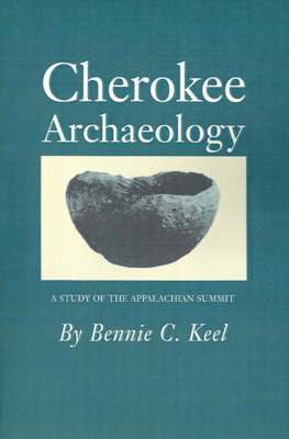 Cherokee Archaeology 1