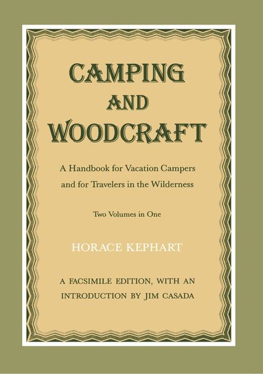 Horace Kephart - Camping and Woodcraft, Häftad