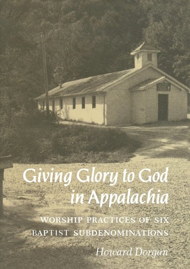 bokomslag Giving Glory to God Appalachia