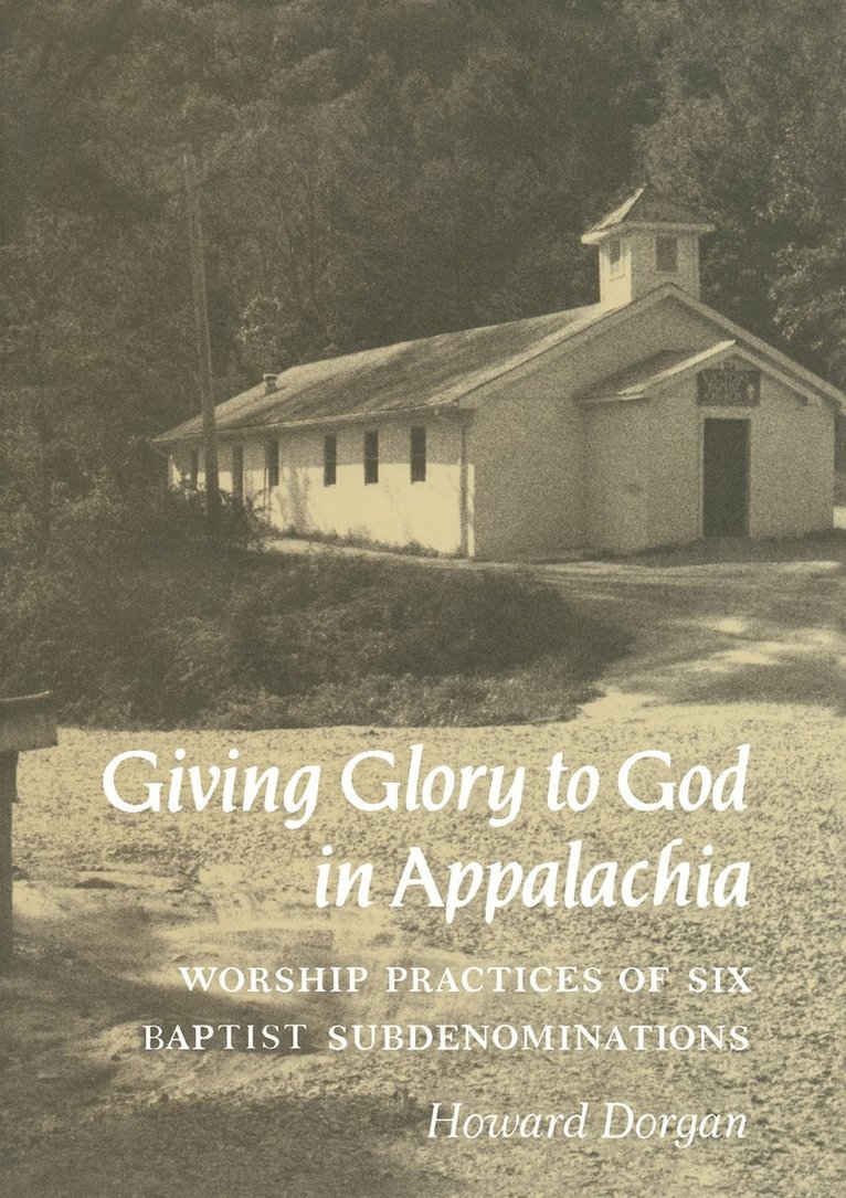 Giving Glory to God Appalachia 1
