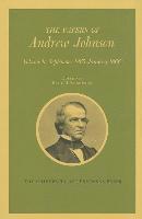 Andrew Johnson - Papers of Andrew Johnson, Inbunden