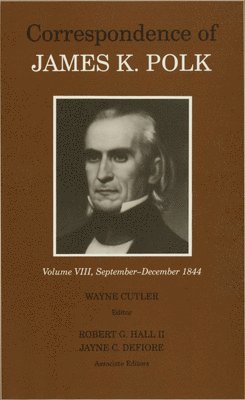 bokomslag Correspondence of James K. Polk