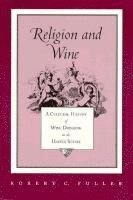 bokomslag Religion And Wine