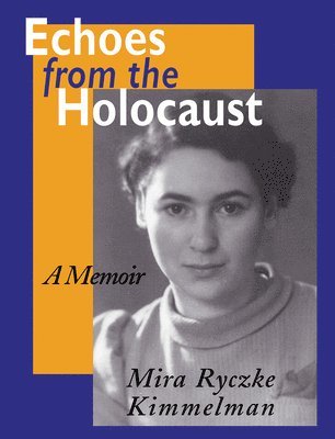 Echoes From The Holocaust 1