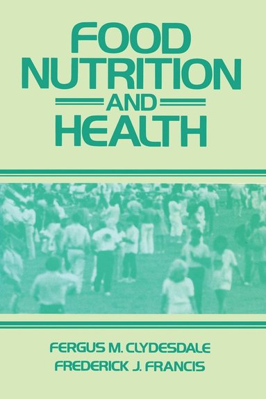 bokomslag Food, Nutrition and Health