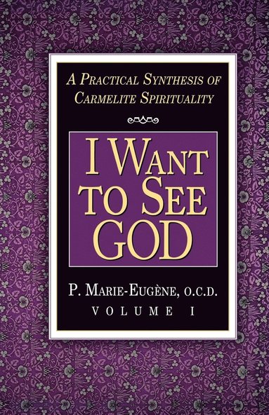 P.Marie Eugene - I Want to See God, Häftad