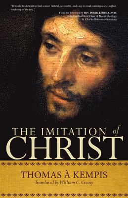 Thomas A Kempis, William C Creasy - Imitation of Christ, Häftad