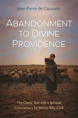 Billy Dennis - Abandonment to Divine Providence, Häftad