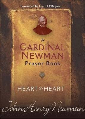 John Henry Newman, Daniel M. O'Connell S. J., Daniel M O'Connell S J - Heart to Heart, Häftad