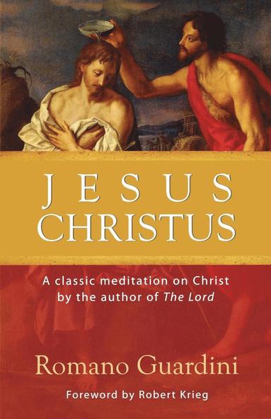 Romano Guardini - Jesus Christus, Häftad