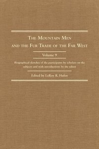bokomslag Mountain Men And The Fur Trade Of The Far West