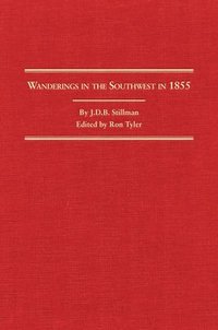 bokomslag Wanderings in the Southwest in 1855: Volume 23