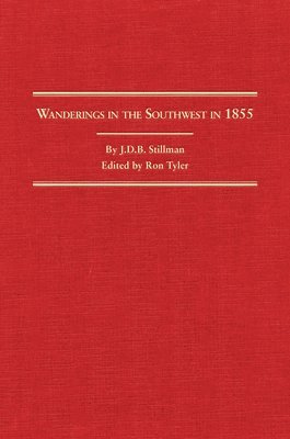 bokomslag Wanderings in the Southwest in 1855: Volume 23