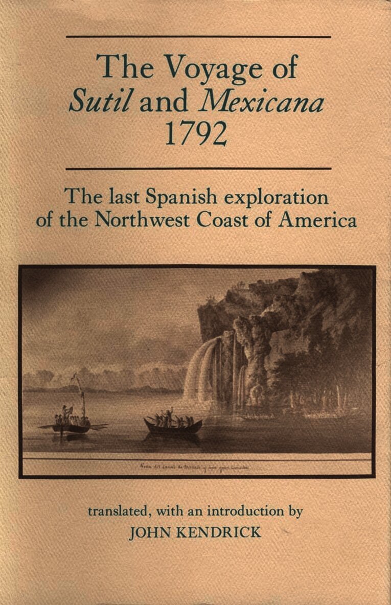 Voyage of Sutil and Mexicana, 1792