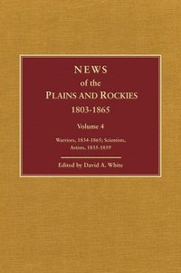 bokomslag News of the Plains and Rockies: Later Explorers, 1847-1865