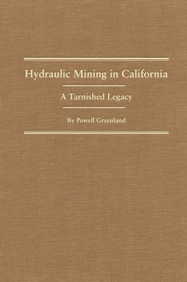 bokomslag Hydraulic Mining In California