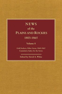 bokomslag Plains and Rockies, 1800-1865: A Selection of 120 Proposed Additions to the Wagner-Camp and Becker Bibliography of Travel and Adventure in the Americ
