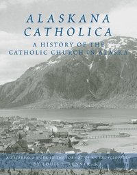 bokomslag Alaskana Catholica