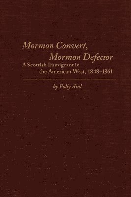 bokomslag Mormon Convert, Mormon Defector