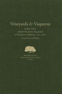 bokomslag Vineyards And Vaqueros