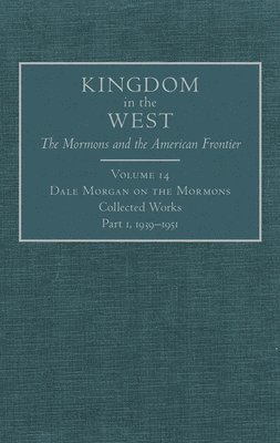 bokomslag Dale Morgan On The Mormons