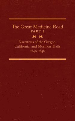 Great Medicine Road, Part 1 1