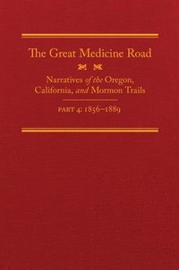 bokomslag Great Medicine Road, Part 4
