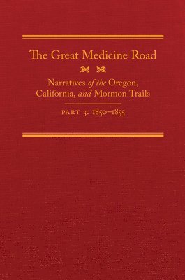 bokomslag Great Medicine Road, Part 3