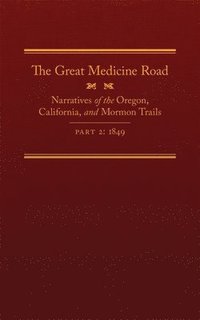 bokomslag Great Medicine Road, Part 2