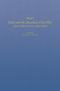 bokomslag Utah And The American Civil War