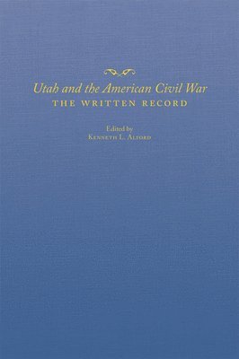 Utah And The American Civil War 1