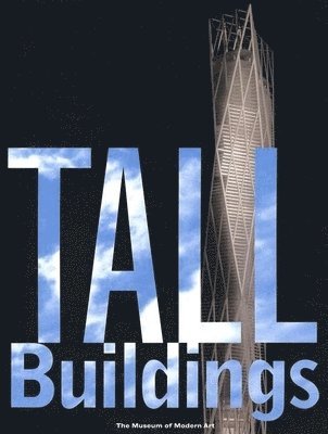 Guy Nordenson, Terence Riley - TALL BUILDINGS, Häftad
