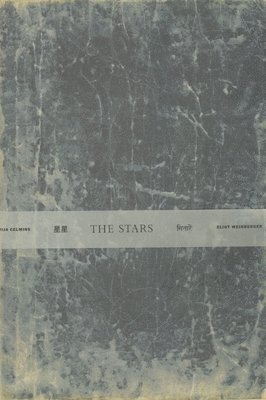 Vija Celmins, Eliot Weinberger - Vija Celmins: The Stars, Häftad