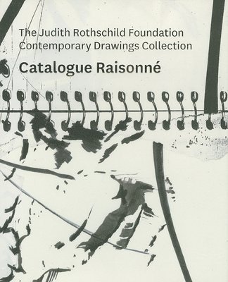 bokomslag The Judith Rothschild Foundation Contemporary Drawings Collection