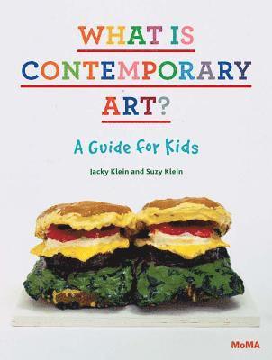 bokomslag What Is Contemporary Art? a Guide for Kids
