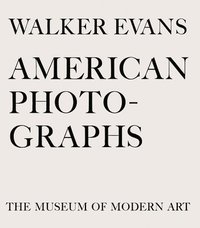 bokomslag Walker Evans: American Photographs