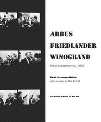 bokomslag Arbus / Friedlander / Winogrand