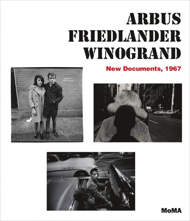 Sarah Hermanson Meister, Sarah Hermanson Meister - Arbus / Friedlander / Winogrand, Inbunden