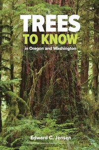 bokomslag Trees to Know in Oregon and Washington