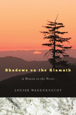 Shadows on the Klamath 1