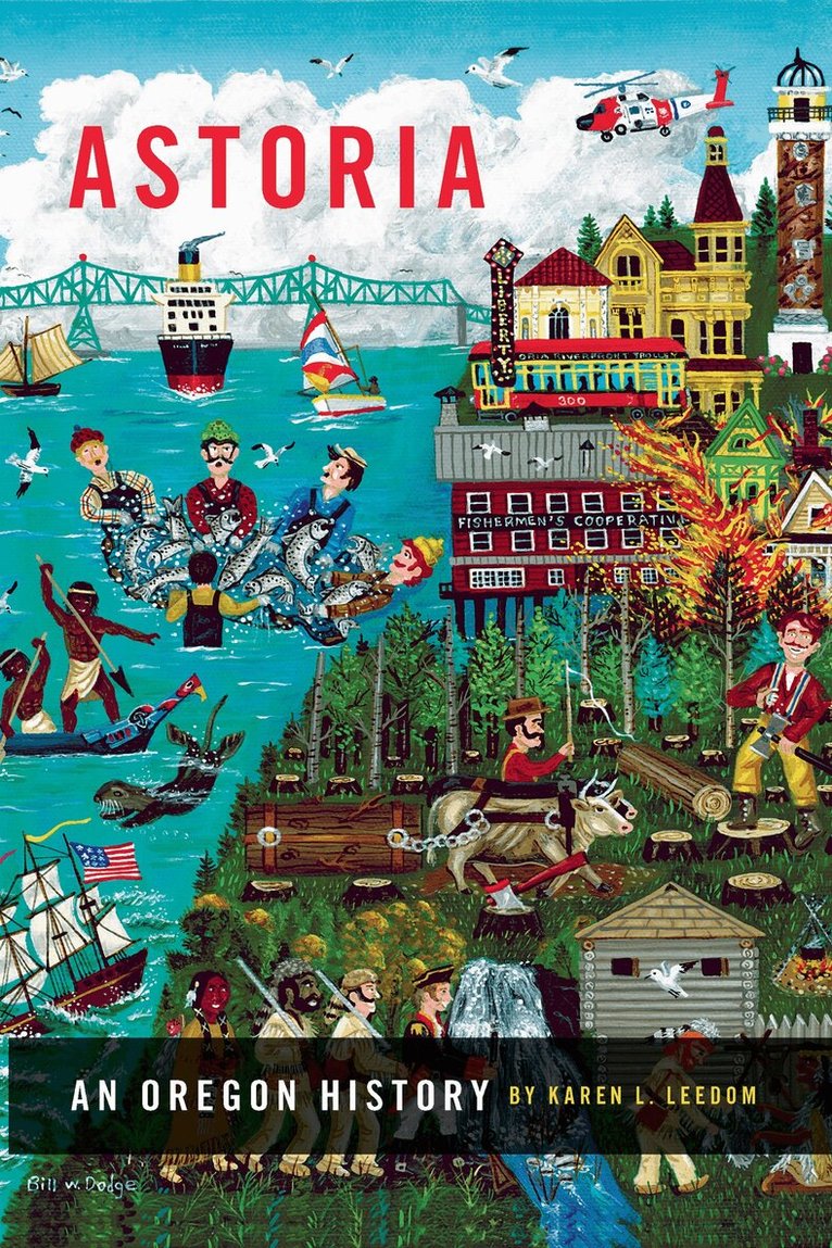 Karen L. Leedom - Astoria, Häftad