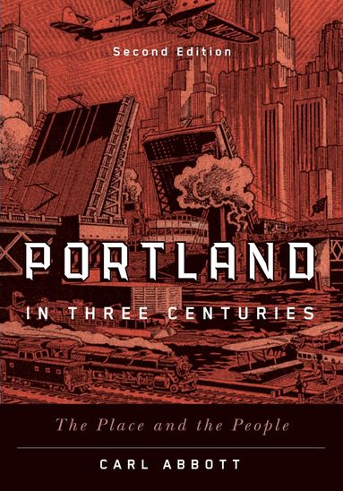 bokomslag Portland in Three Centuries